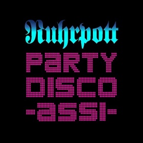 DJ SCHILLINGS - RUHRPOTT PARTY DISCO ASSI